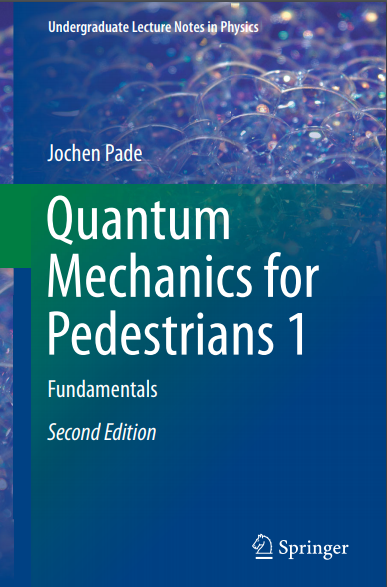 Quantum Mechanics For Pedestrians 1