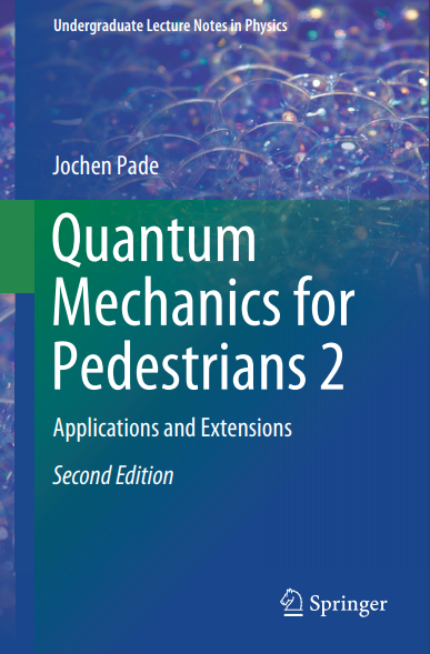 Quantum Mechanics For Pedestrians 2