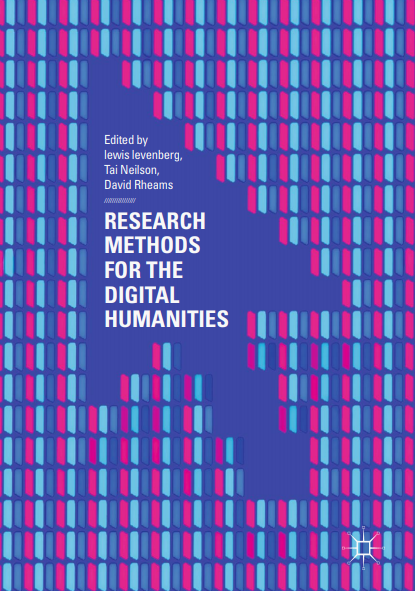 Research Methods For The Digital Humanities