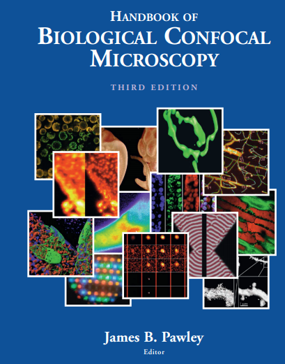 Handbook Of Biological Confocal Microscopy