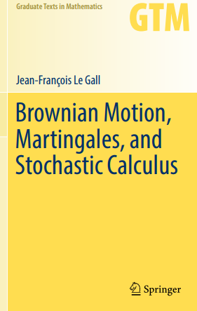 Brownian Motion Martingales And Stochastic Calculus