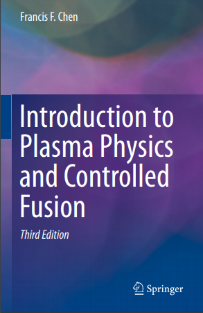 Introduction To Plasma Physics And Controlled Fusion