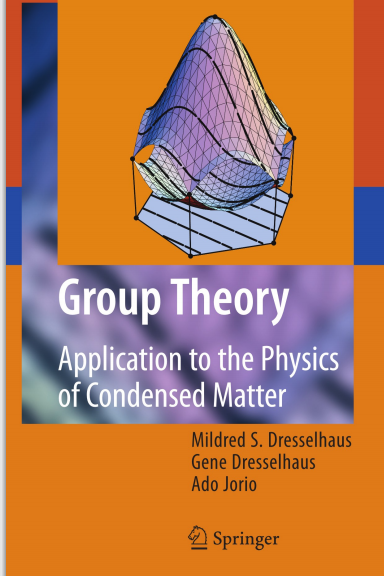 Group Theory : Application to the Physics of Condensed Matter