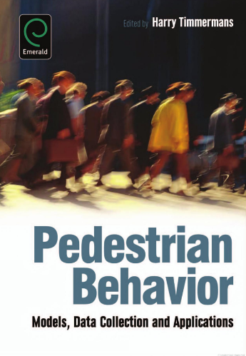 PEDESTRIAN BEHAVIOR MODELS, DATA COLLECTION AND APPLICATIONS