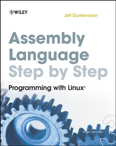 Assembly Language Step-By-Step - Programming with Linux, 3rd edition 