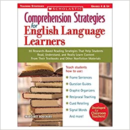 Comprehension Strategies for English Language Learners_ 30 Research-Based Reading Strategies That Help Students Read, Understand, and Really Learn