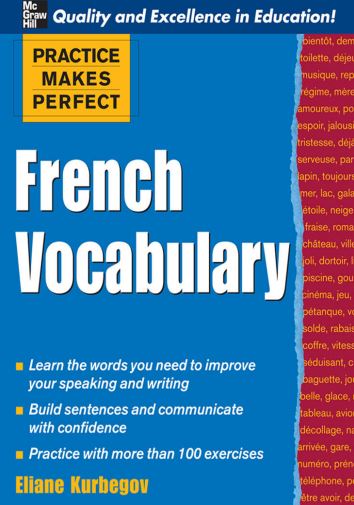 Practice Makes Perfect French Vocabulary 1