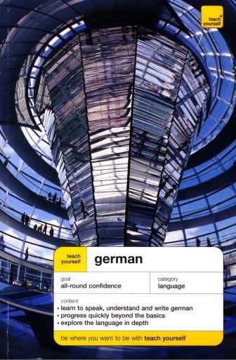 Teach Yourself German Complete Course, 4th edition (Teach Yourself Language Complete Courses) 