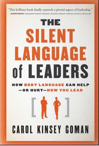 The Silent Language of Leaders_ How Body Language Can Help or Hurt