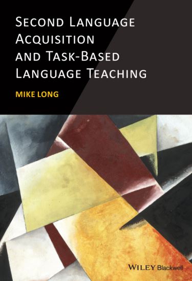 Second Language Acquisition and Task-Based Language Teaching 