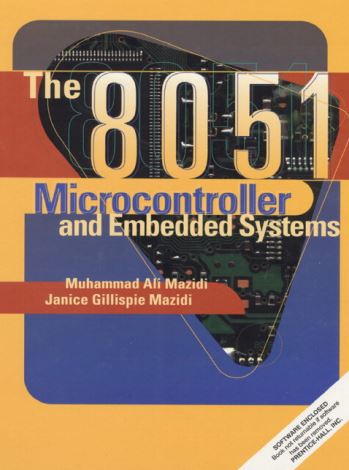 The 8051 Microcontroller and Embedded Systems Using Assembly and C 2nd Edition