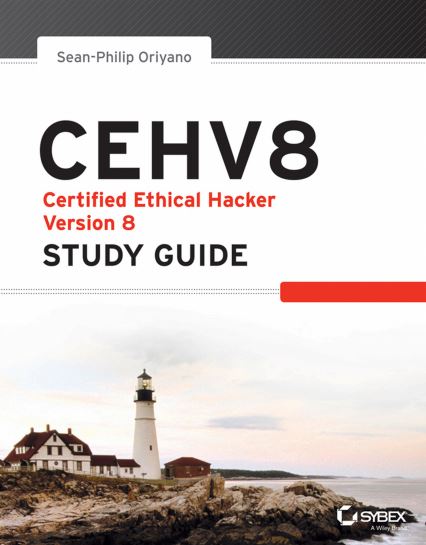 Certified Ethical Hacker Version 8 Study Guide 