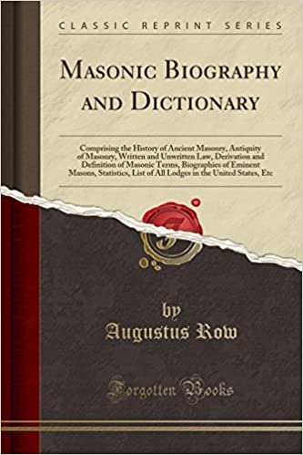 Masonic Biography And Dictionary