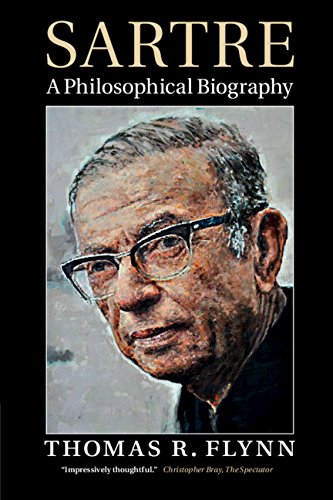 Sartre A Philosophical Biography