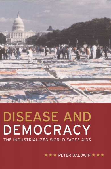 Disease and Democracy The Industrialized World Faces AIDS