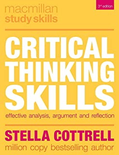 Critical Thinking Skills Developing Effective Analysis and Argument 