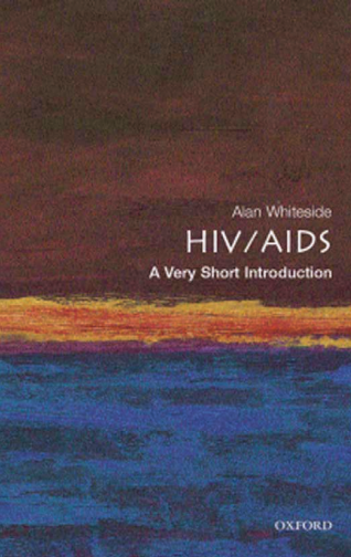 HIV/AIDS: A Very Short Introduction