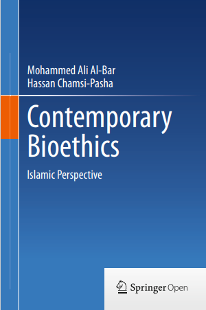 Contemporary Bioethics: Islamic Perspective