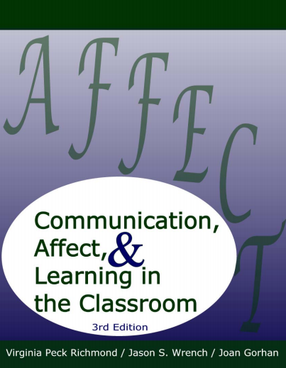 Communication, Affect, & Learning in the Classroom 
