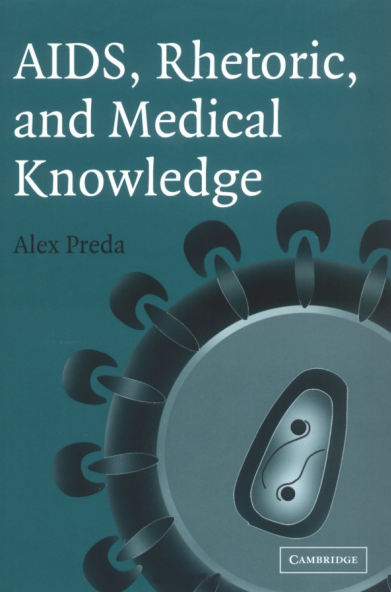 AIDS, Rhetoric, and Medical Knowledge