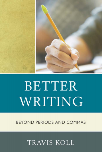 Better Writing Beyond Periods and Commas