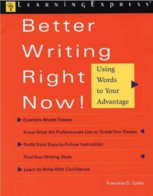 BETTER WRITING RIGHT NOW!