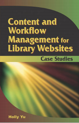 Content and Workflow Management for Library Web Studies