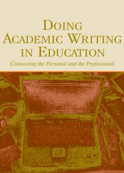 Doing Academic Writing in Education