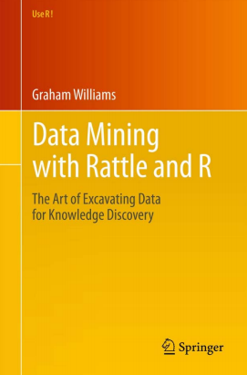 Data Mining with Rattle and R