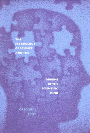The Psychology of Science and the Origins of the Scientific Mind
