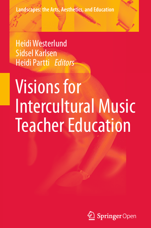 Visions for Intercultural Music Teacher Education