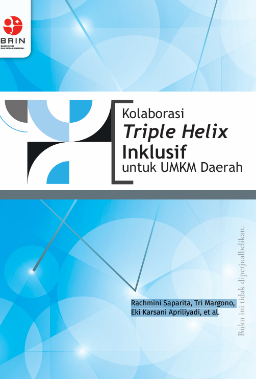 Kolaborasi  Triple Helix  Inklusif  untuk UMKM Daerah