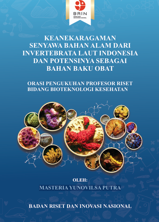 KEANEKARAGAMAN  SENYAWA BAHAN ALAM DARI  INVERTEBRATA LAUT INDONESIA  DAN POTENSINYA SEBAGAI  BAHAN BAKU OBAT