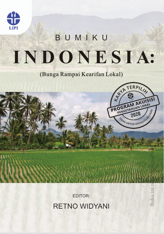 BUMIKU  INDONESIA:  (Bunga Rampai Kearifan Lokal)