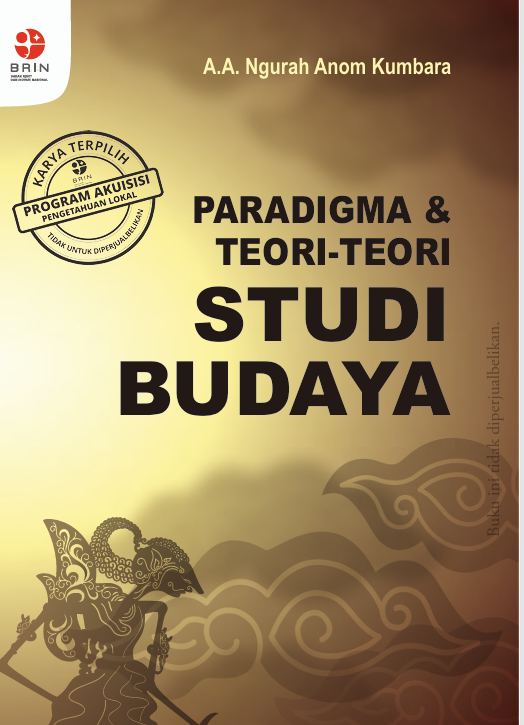 PARADIGMA &  TEORI-TEORI  STUDI  BUDAYA