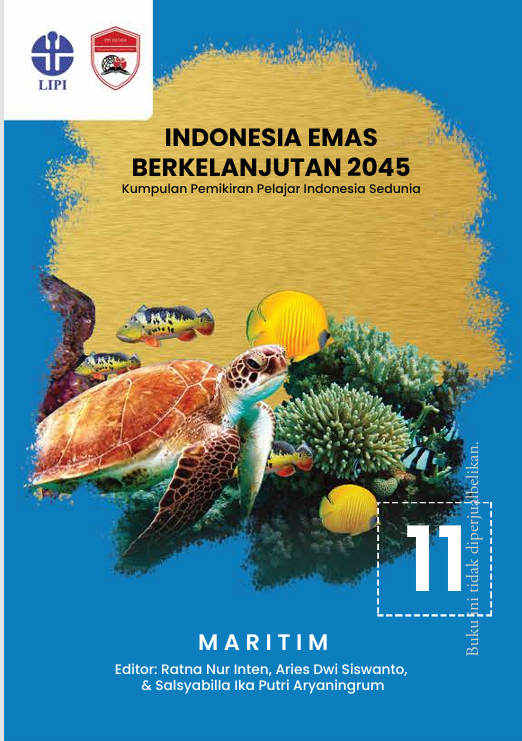 INDONESIA EMAS BERKELANJUTAN 2045 Kumpulan Pemikiran Pelajar Indonesia Sedunia Maritime