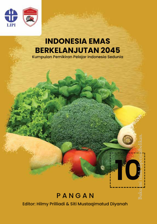 INDONESIA EMAS BERKELANJUTAN 2045 Kumpulan Pemikiran Pelajar Indonesia Sedunia Pangan