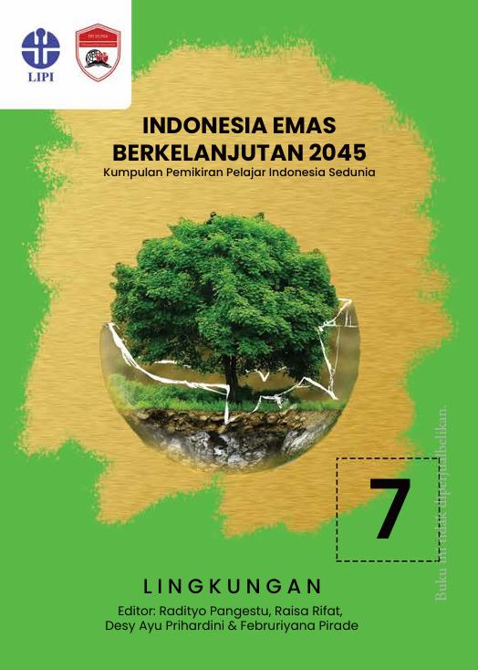 INDONESIA EMAS BERKELANJUTAN 2045 Kumpulan Pemikiran Pelajar Indonesia Sedunia Lingkungan
