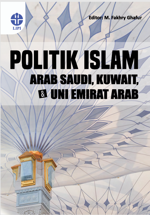 POLITIK ISLAM ARAB SAUDI, KUWAIT, BUNI EMIRAT ARAB