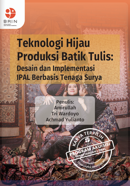 Teknologi Hijau  Produksi Batik Tulis: Desain dan Implementasi  IPAL Berbasis Tenaga Surya