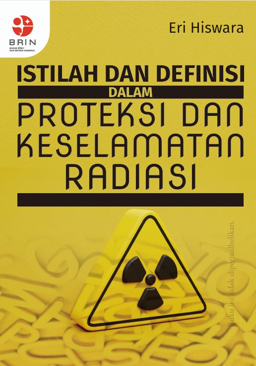 ISTILAH DAN DEFINISI DALAM PROTEKSI DAN KESELAMATAN RADIASI