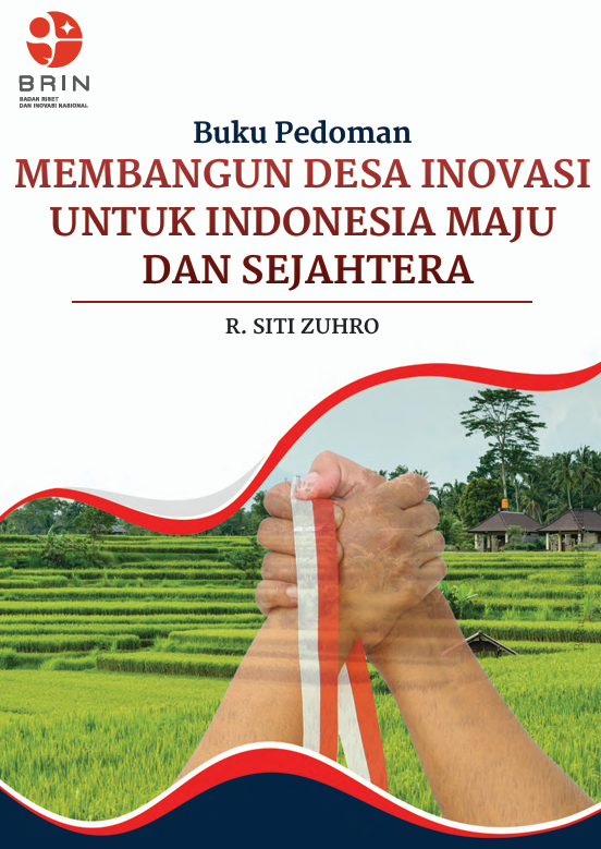Buku Pedoman MEMBANGUN DESA INOVASI UNTUK INDONESIA MAJU DAN SEJAHTERA