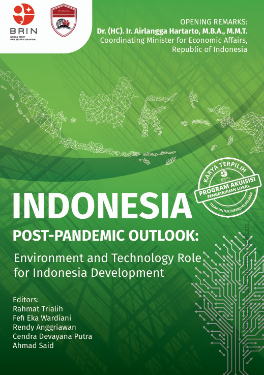INDONESIA POST-PANDEMIC OUTLOOK: Environment and Technology Role for Indonesia Development