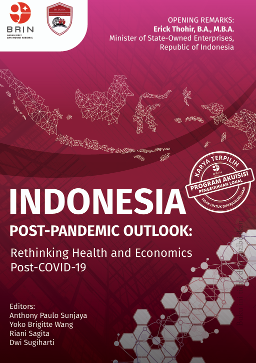 INDONESIA POST -PANDEMICC OUTLOOK: Rethinking Health and Economics Post-COVID-19