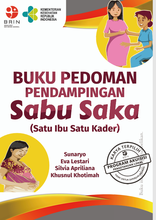 BUKU PEDOMAN PENDAMPINGAN Sabu Saka (Satu Ibu Satu Kader)