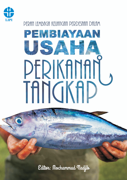 PERAN LEMBAGA KEUANGAN PERDESAAN DALAM PEMBIAYAAN USAHA PERIKANAN TANGKAP