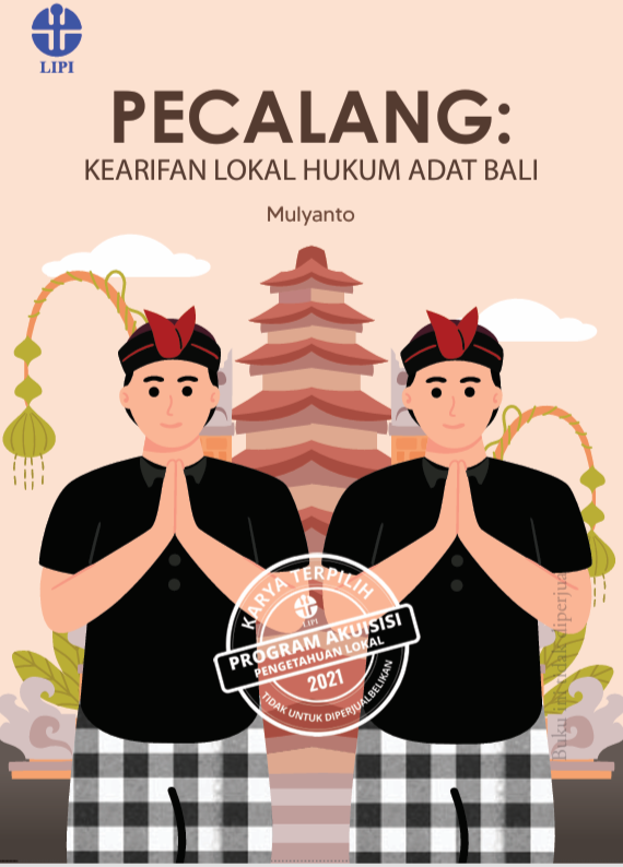 PECALANG: KEARIFAN LOKAL HUKUM ADAT BALI