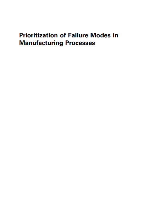 Prioritization of Failure Modes in Manufacturing Processes