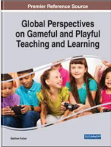 Global Perspectives on Gameful and Playful Teaching and Learning
