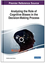 Analyzing the Role of  Cognitive Biases in the  Decision-Making Process